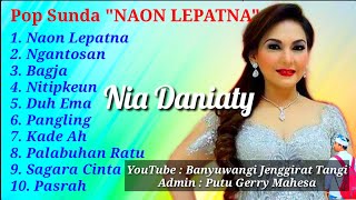 Full Album Pop Sunda NIA DANIATY NAON LEPATNA