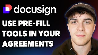 How to Use Pre-fill Tools in Your Agreements Docusign Trainer Tips (Full 2025 Guide)