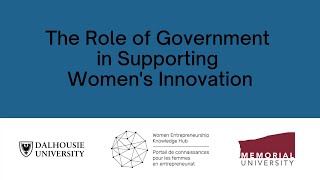 The Role of Government is Supporting Women's Innovation