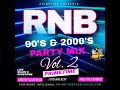 90's  2000's Rb Party Mix Vol. 2 [clean]