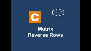 matrix reverse rows in c