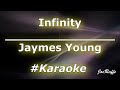 Jaymes Young - Infinity (Karaoke)