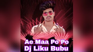 Ae Maa Po Po - Dj Rahul x Dj Satyajit(Odia remix song