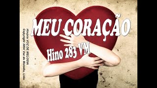 Voz de Melodia 283 - MEU CORAÇÃO