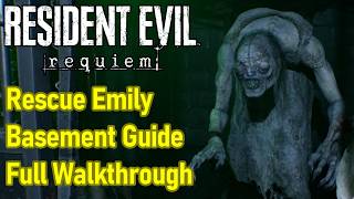 Resident Evil Requiem Rescue Emily Full Walkthrough, Basement All Areas And Safe Guide