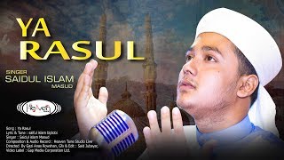 ইয়া রাসুল II YA RASUL II SAIDUL ISLAM MASUD II Heaven Tune Studio Live
