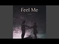 Feel Me (Extended Mix)