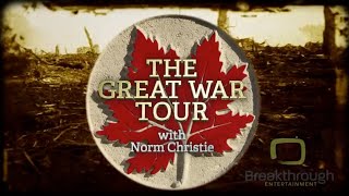 Great War Tour with Norm Christie | Season 1 | Episode 5 (Part 1) | Master of War