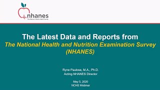 The Latest Data Release and Reports from the National Health and Nutrition Examination Survey