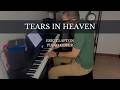 Tears In Heaven | Piano Cover | Eric Clapton