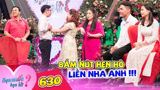 Bạn Muốn Hẹn Hò #630 I Cặp đôi THẢ THÍNH QUYẾT LIỆT, làm 'đủ kiểu' trên sân khấu rủ nhau bấm nút