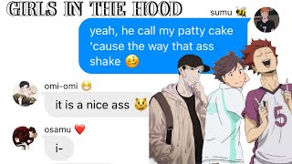 Haikyuu Lyric Prank || Atsumu, Oikawa, and Tendou || Girls in the Hood - Megan Thee Stallion