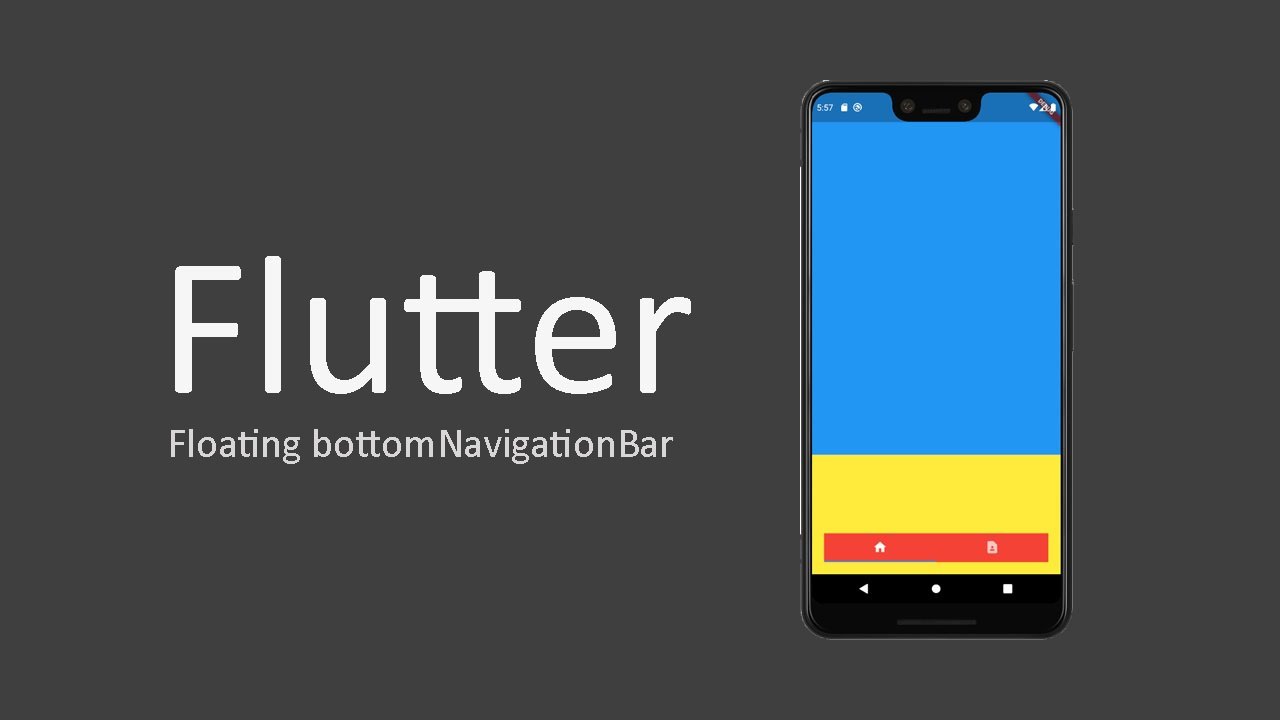 FLUTTER | FLOATING BOTTOM NAVIGATION BAR - YouTube