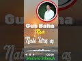 Gus baha,kisah nabi Idris