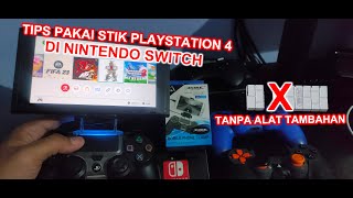 Cara Pakai Stik Playstation 4 Di Nintendo Switch  Tanpa Tambahan Alat