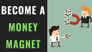 Become A Money Magnet | 5 Signs You Will Be RICH