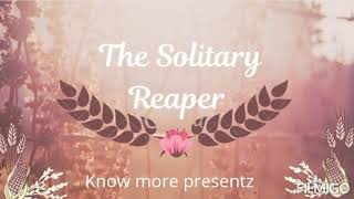 The Solitary Reaper Part 1|English Poem|Grade 7|William Wordsworth|Poem reading|