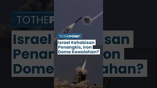 Israel Kehabisan Rudal Penangkis saat Ngebet Serang Iran, Iron Dome Mulai Kewalahan Hadapi Serangan