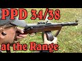 Late-Production Degtyarev PPD 34/38 at the Range