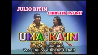 UMA KA'IN - JULIO BITIN \u0026 CHRISTIN USFINIT