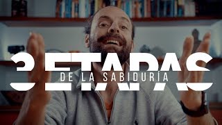 Las 3 etapas de la sabiduría. (Conocimiento vs sabiduría)