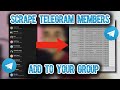 How to scrape Telegram members and ADD them to your group #telegrambot