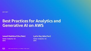 AWS Summit London 2024 - Best practices for analytics and generative AI on AWS (ANT307)