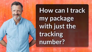 How can I track my package with just the tracking number?