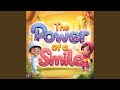 The Power Of A Smile
