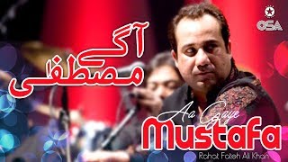 Aa Gaye Mustafa | Rahat Fateh Ali Khan | Qawwali official version | OSA Islamic