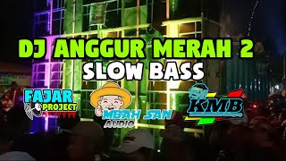 DJ ANGGUR MERAH 2 SLOW BASS HOREG BY:MBAH SAN AUDIO KMB