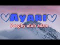 Ayari(cover by:utuh adam)