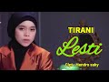 TIRANI - LESTI (lirik) original audio