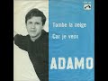 アダモ adamo／雪が降る tombe la neige （1963年）