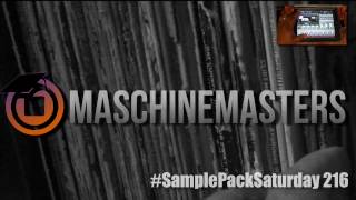 Maschine Masters Sample Pack Saturday 216 | Beat Making Video