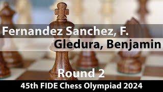 Fernandez Sanchez, Fernando Miguel -- Gledura, Benjamin, 45th FIDE Chess Olympiad 2024, Round 2, 0-1