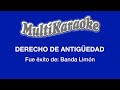 Derecho De Antigüedad - Multikaraoke - Fue Éxito De Banda El Limón