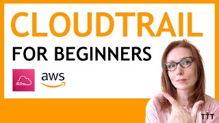 AWS CloudTrail Basics | Step-by-Step Tutorial for Beginners