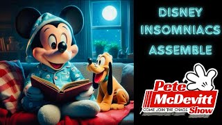 Disney Insomniacs Live ~ Walt Disney World & Disneyland