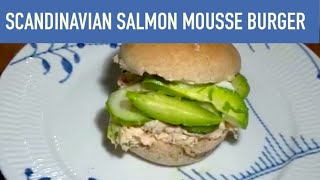 Scandinavian Salmon Mousse Burger w. Hot Smoked Salmon - Recipe # 58