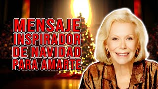 El Mensaje de Navidad de Louise Hay: Ámate a Ti Mismo Esta Temporada Festiva 🎄❤️