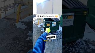 I found 👁Ipads👁  and food in the dumpster!! 😆