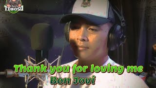 Thank you for Loving me|Bon Jovi