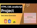 HTML CSS JavaScript Project - Dad Jokes Generator (API Ninjas project)