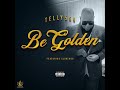 be golden feat. slime900