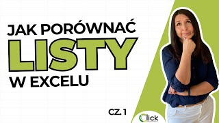 Jak porównać dane w Excelu -  Excel | Arkusze Google | Nauka w praktyce cz. 1