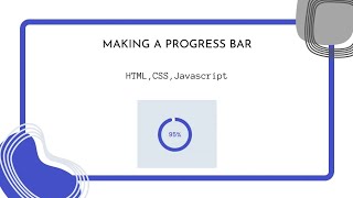 How to code a Progress Bar (HTML, Javascript and CSS)
