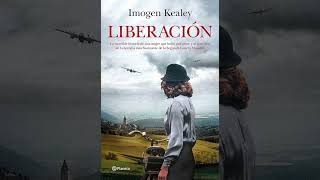 Liberación. Imogen Kealey. Reseña y sinopsis