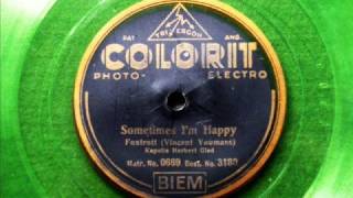 Herbert Glad: Sometimes I'm happy (1927)