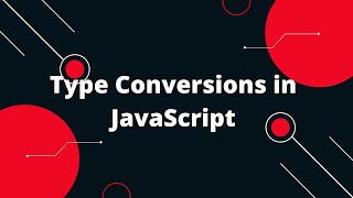 JavaScript Tutorial in Hindi #11 Type Conversions in JavaScript